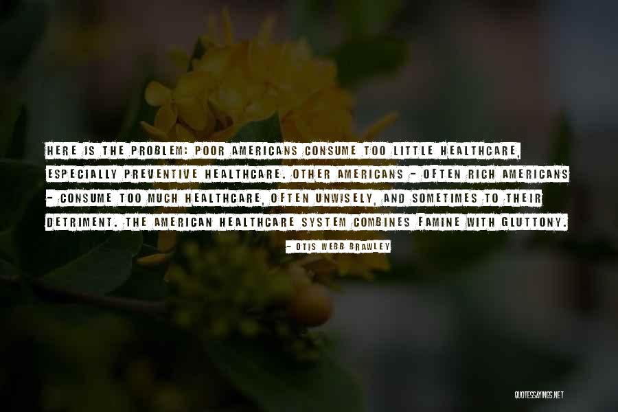 Otis Webb Brawley Quotes 1011267 Otis Webb Brawley Quotes 1011267
