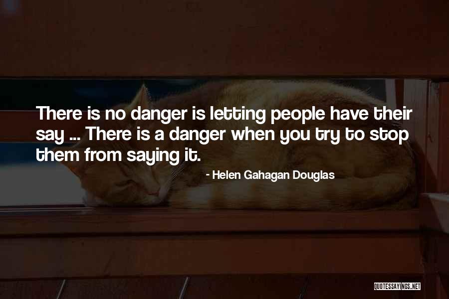 Otkrivanje Estrusa Quotes By Helen Gahagan Douglas Otkrivanje Estrusa Quotes By Helen Gahagan Douglas