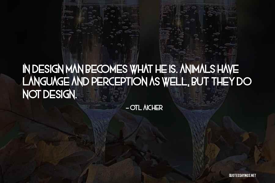Otl Aicher Quotes 2015190
