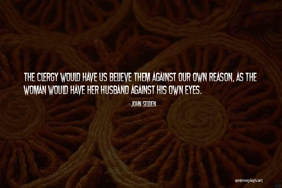 Otman Quotes By John Selden Otman Quotes By John Selden