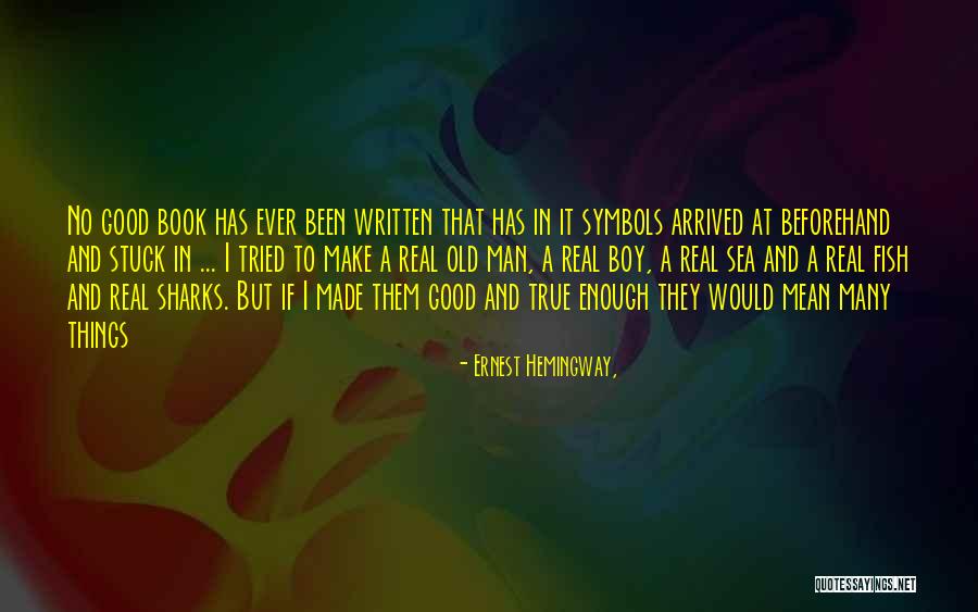 Otmenost Obavezuje Quotes By Ernest Hemingway, Otmenost Obavezuje Quotes By Ernest Hemingway,