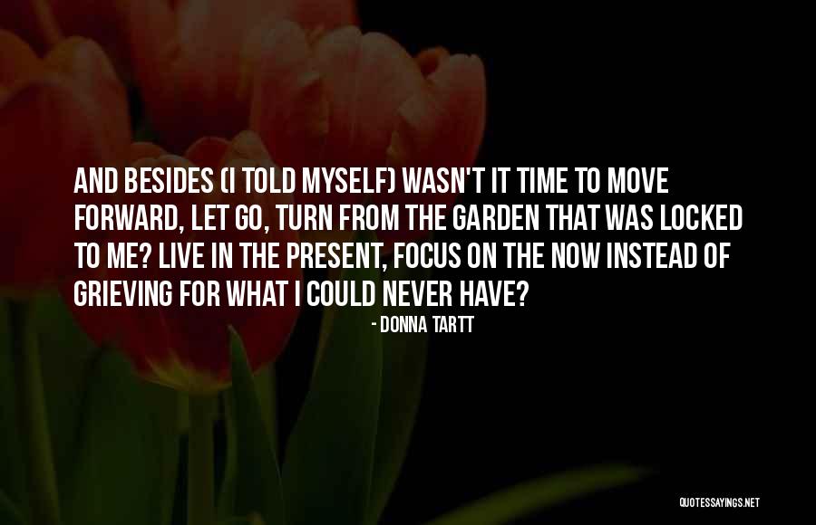 Otoja Abit Quotes By Donna Tartt Otoja Abit Quotes By Donna Tartt