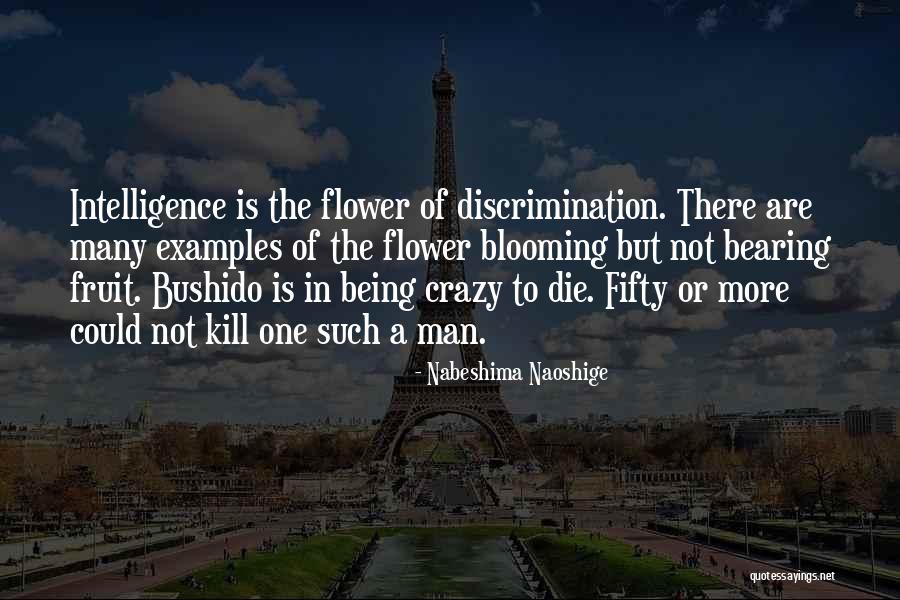 Otokritik Ne Quotes By Nabeshima Naoshige Otokritik Ne Quotes By Nabeshima Naoshige