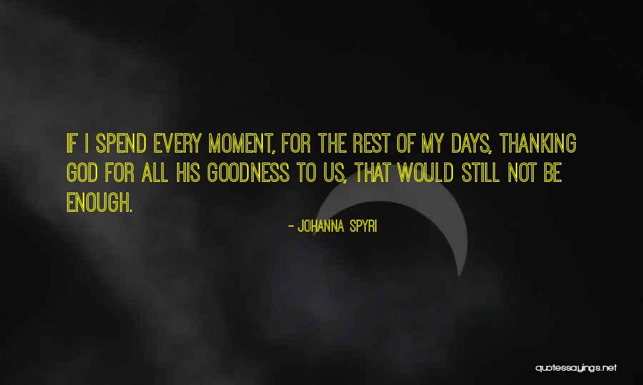 Otomatik Araba Quotes By Johanna Spyri Otomatik Araba Quotes By Johanna Spyri