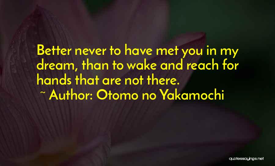 Otomo No Yakamochi Quotes 584019