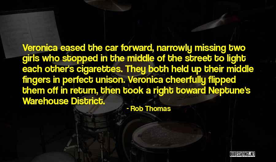 Otong Penangkal Petir Quotes By Rob Thomas Otong Penangkal Petir Quotes By Rob Thomas
