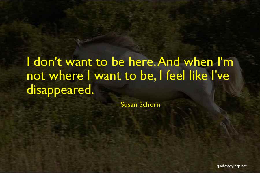 Otoolekati Quotes By Susan Schorn