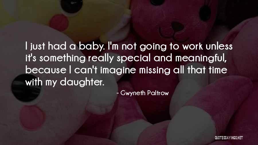 Otorga Significado Quotes By Gwyneth Paltrow Otorga Significado Quotes By Gwyneth Paltrow