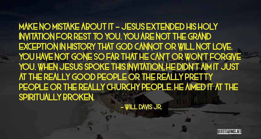 Otorgados Quotes By Will Davis Jr. Otorgados Quotes By Will Davis Jr.