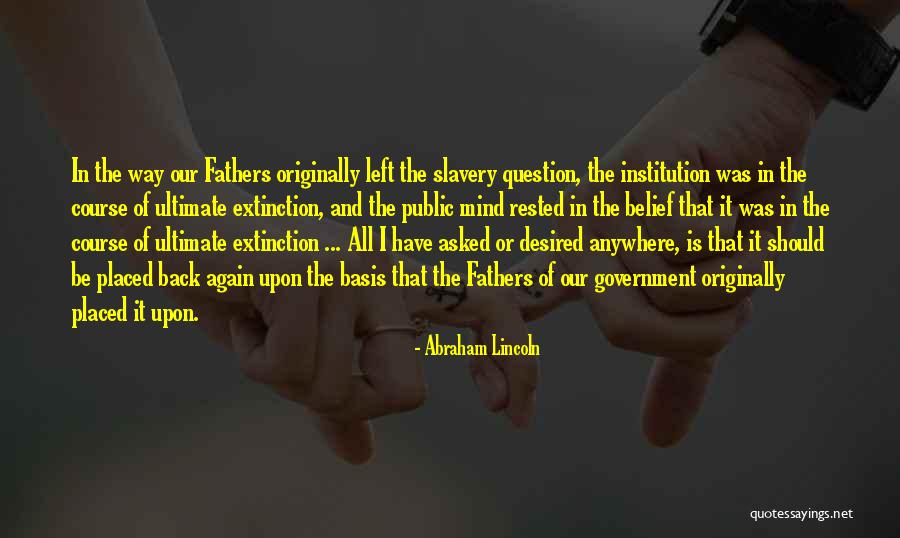 Otorgar Testamento Quotes By Abraham Lincoln Otorgar Testamento Quotes By Abraham Lincoln
