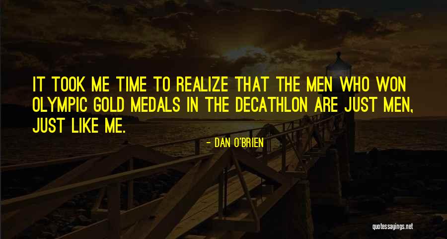 Otori Team Quotes By Dan O'Brien Otori Team Quotes By Dan O'Brien
