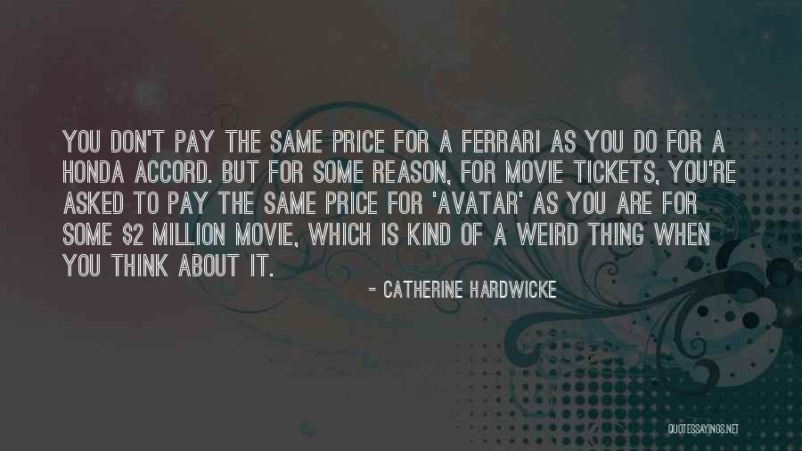 Ototoxic Drugs Quotes By Catherine Hardwicke Ototoxic Drugs Quotes By Catherine Hardwicke
