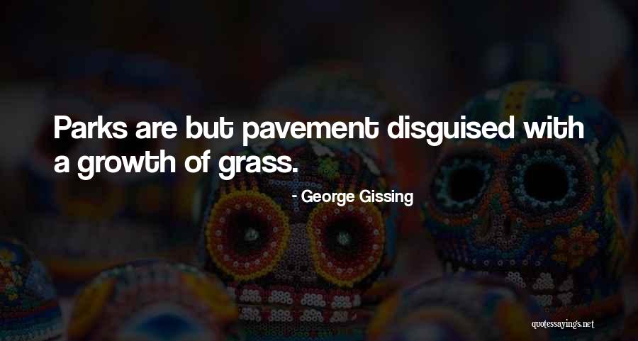 Otp Sz P Quotes By George Gissing Otp Sz P Quotes By George Gissing