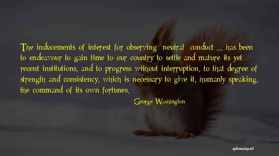 Otras Galaxias Quotes By George Washington Otras Galaxias Quotes By George Washington