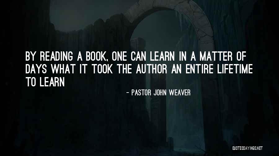 Otras Galaxias Quotes By Pastor John Weaver Otras Galaxias Quotes By Pastor John Weaver