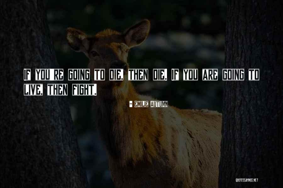 Otravita Upgrade Quotes By Emilie Autumn Otravita Upgrade Quotes By Emilie Autumn