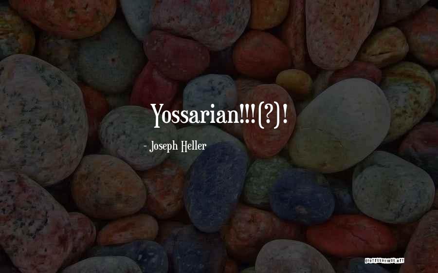 Otredad Ejemplos Quotes By Joseph Heller Otredad Ejemplos Quotes By Joseph Heller