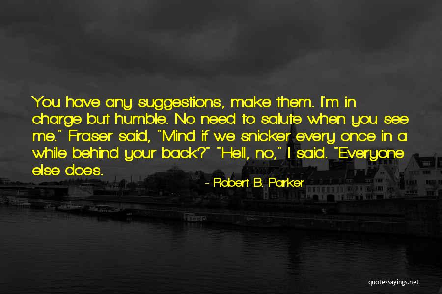 Otrera Scarf Quotes By Robert B. Parker Otrera Scarf Quotes By Robert B. Parker