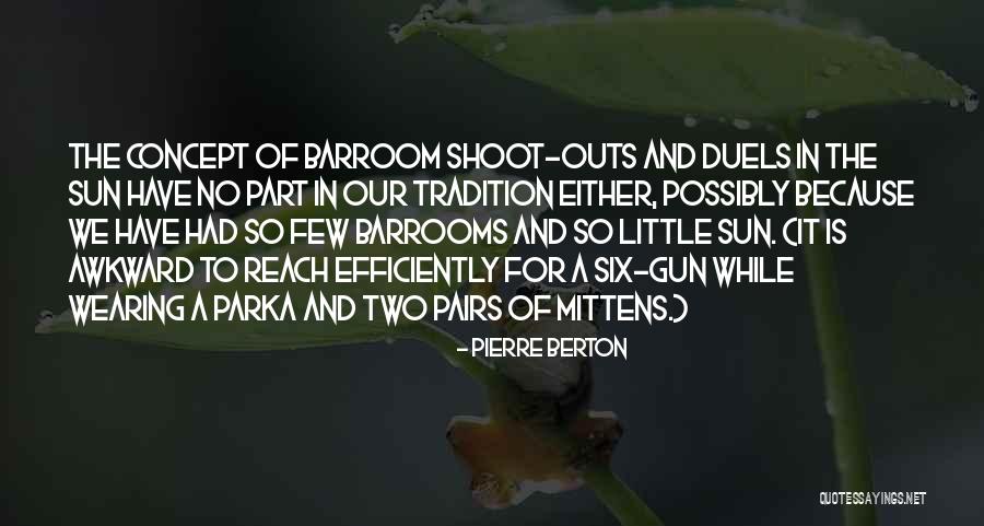 Otrok Rsk Demokracie Quotes By Pierre Berton Otrok Rsk Demokracie Quotes By Pierre Berton