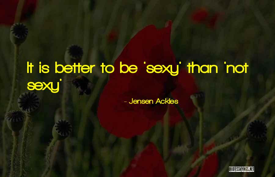 Otros Nombres Quotes By Jensen Ackles Otros Nombres Quotes By Jensen Ackles