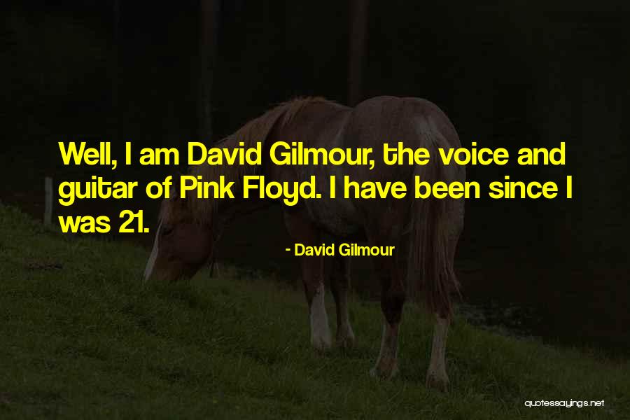 Otrovna Preslica Quotes By David Gilmour Otrovna Preslica Quotes By David Gilmour