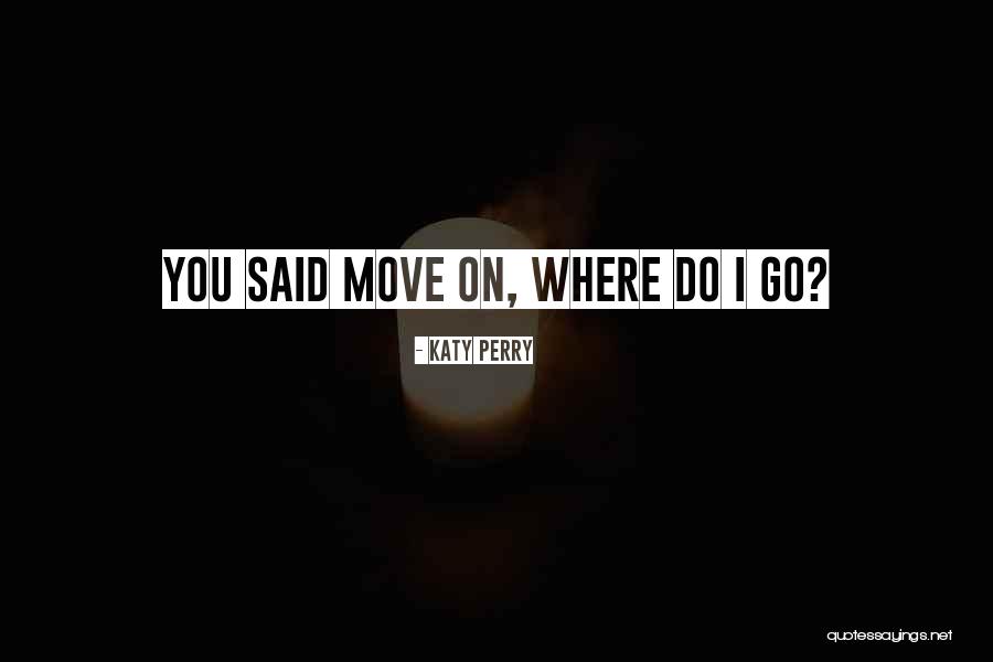 Otrovni Vrganj Quotes By Katy Perry Otrovni Vrganj Quotes By Katy Perry