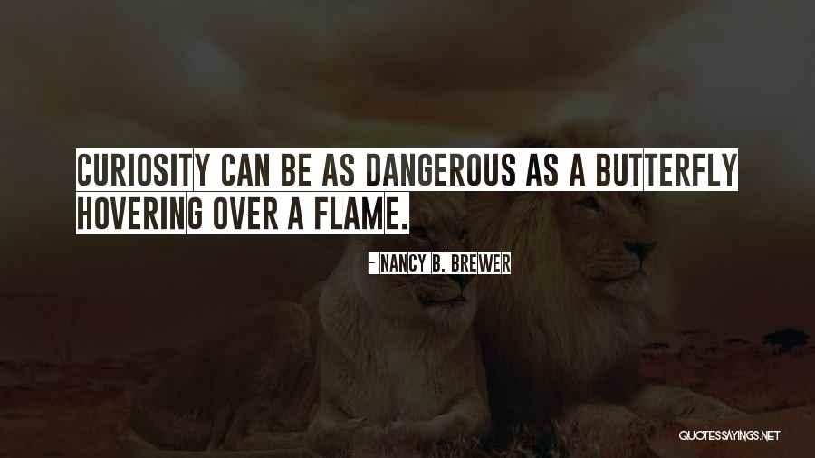 Otrovni Vrganj Quotes By Nancy B. Brewer Otrovni Vrganj Quotes By Nancy B. Brewer