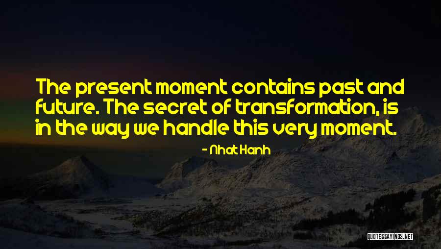 Otrovni Vrganj Quotes By Nhat Hanh Otrovni Vrganj Quotes By Nhat Hanh