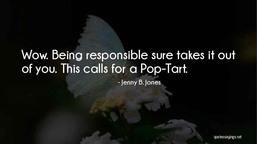 Otrs Portal Quotes By Jenny B. Jones Otrs Portal Quotes By Jenny B. Jones