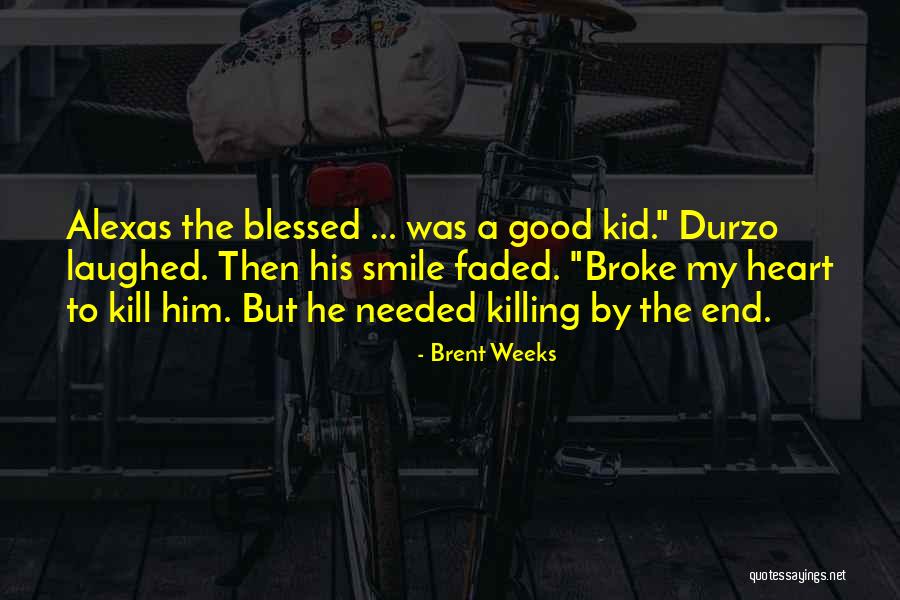 Otruby Quotes By Brent Weeks Otruby Quotes By Brent Weeks