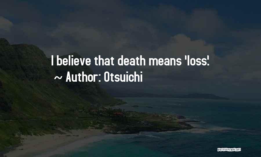 Otsuichi Quotes 1096671