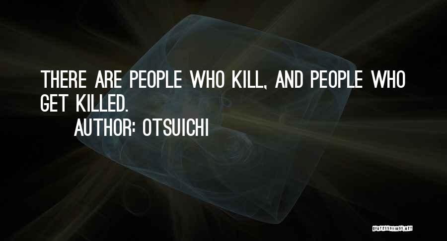 Otsuichi Quotes 1215421