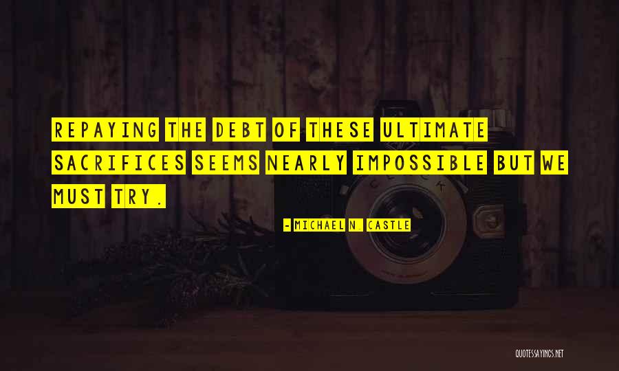 Otsujifirm Quotes By Michael N. Castle Otsujifirm Quotes By Michael N. Castle