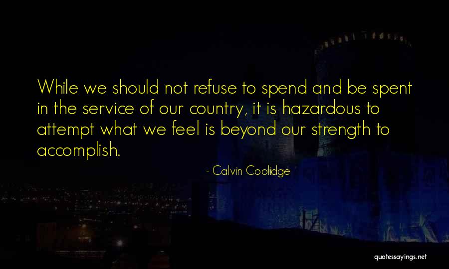 Ott Defoe Quotes By Calvin Coolidge Ott Defoe Quotes By Calvin Coolidge