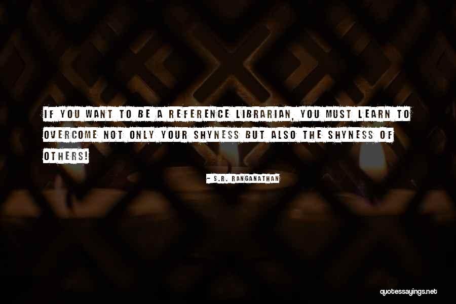 Ott Defoe Quotes By S.R. Ranganathan Ott Defoe Quotes By S.R. Ranganathan