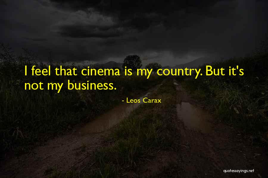 Ottaasun Quotes By Leos Carax Ottaasun Quotes By Leos Carax