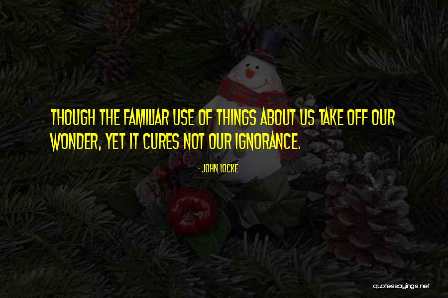 Ottantotto Firenze Quotes By John Locke Ottantotto Firenze Quotes By John Locke