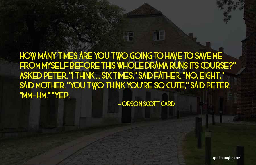 Ottaram Quotes By Orson Scott Card Ottaram Quotes By Orson Scott Card