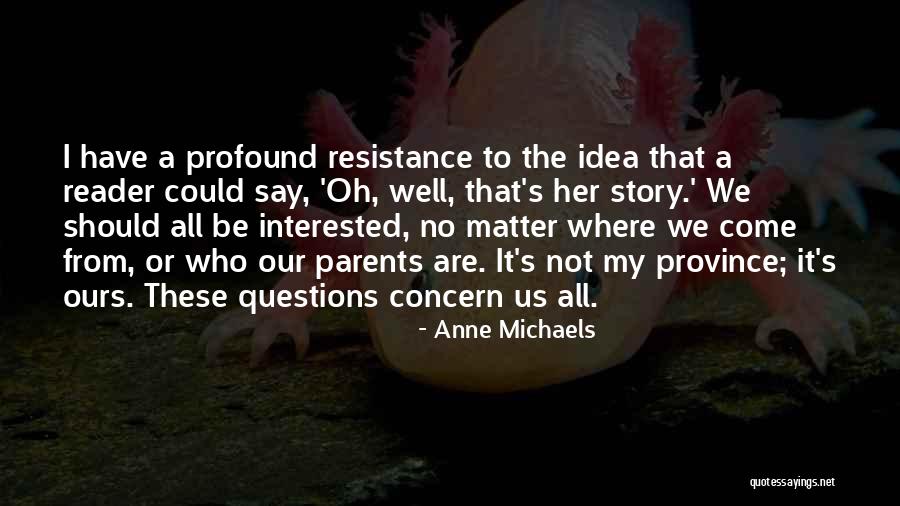 Ottaviani Quotes By Anne Michaels Ottaviani Quotes By Anne Michaels