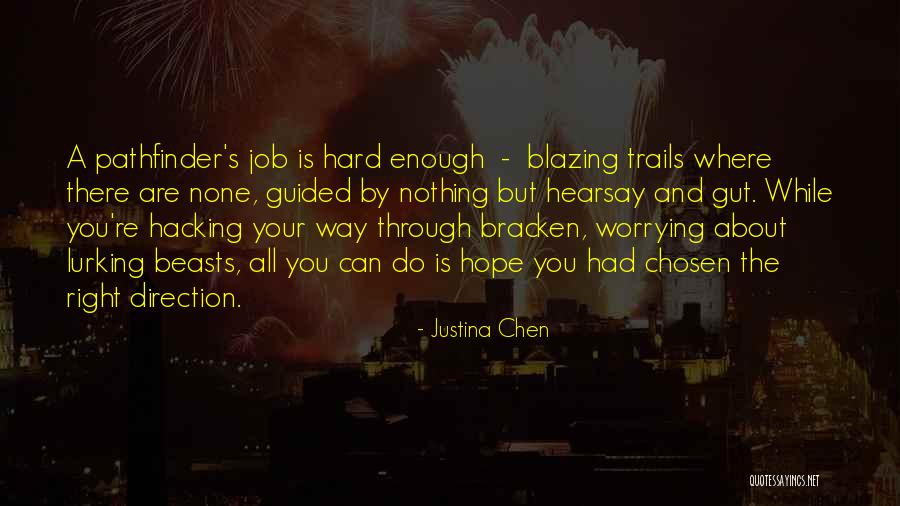 Ottenbacher Farms Quotes By Justina Chen Ottenbacher Farms Quotes By Justina Chen
