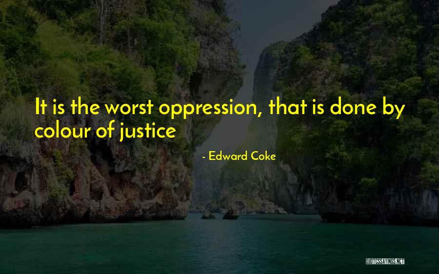 Ottenberg Belgie Quotes By Edward Coke Ottenberg Belgie Quotes By Edward Coke