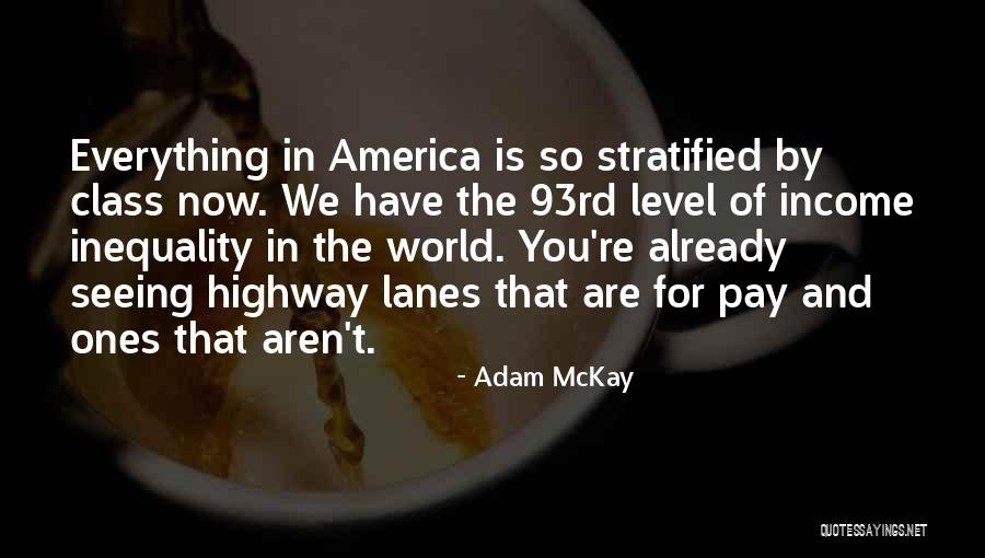 Otterman And Allen Quotes By Adam McKay Otterman And Allen Quotes By Adam McKay