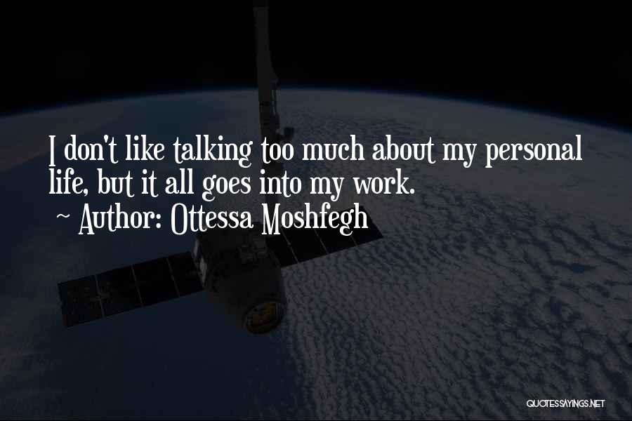 Ottessa Moshfegh Quotes 1402984