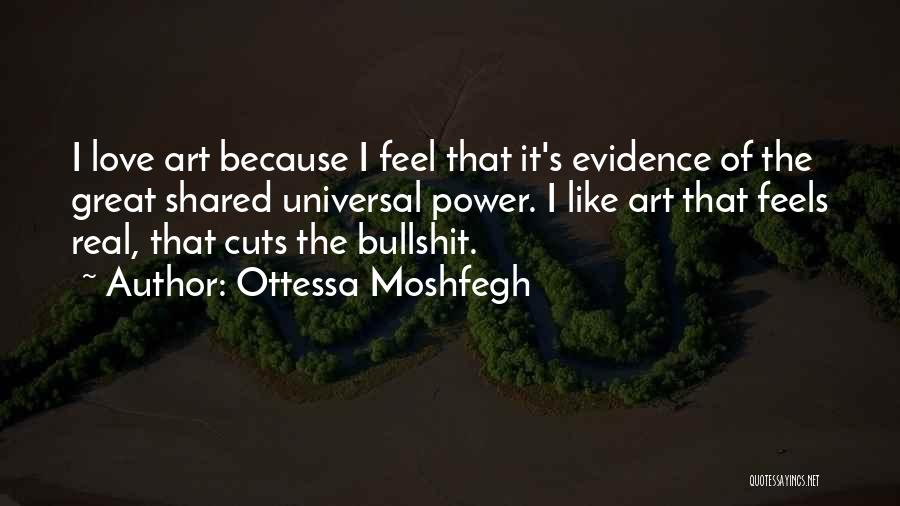 Ottessa Moshfegh Quotes 761310