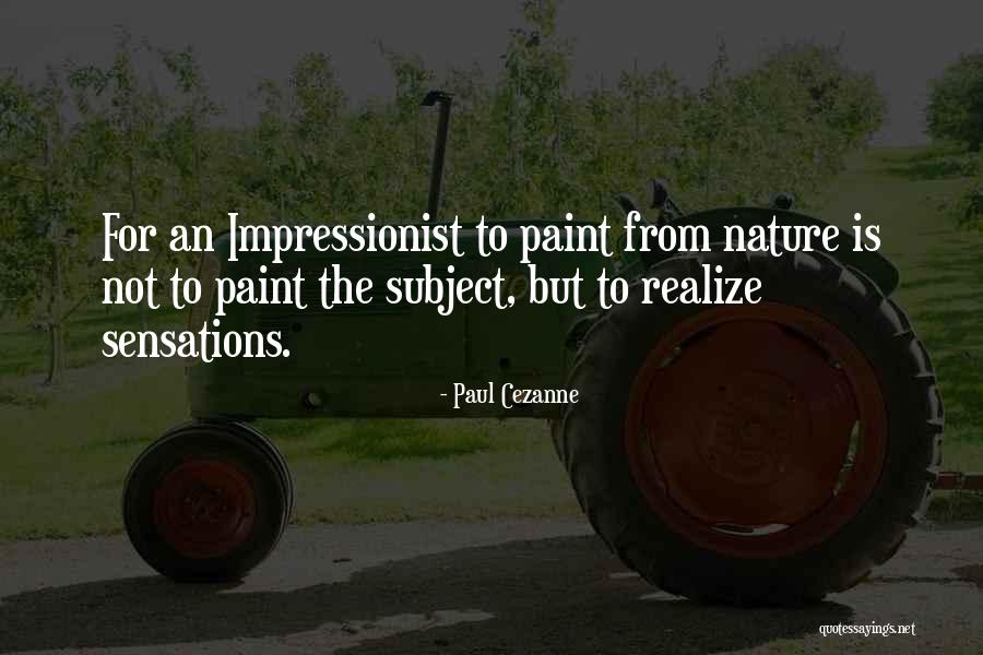 Ottevaere Bouwmaterialen Quotes By Paul Cezanne Ottevaere Bouwmaterialen Quotes By Paul Cezanne