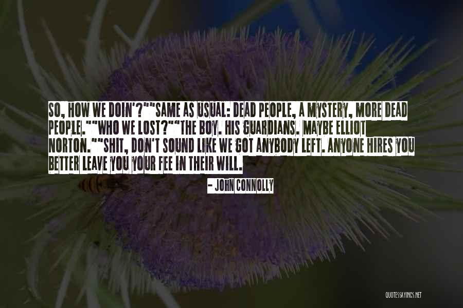 Ottevanger Equipment Quotes By John Connolly Ottevanger Equipment Quotes By John Connolly