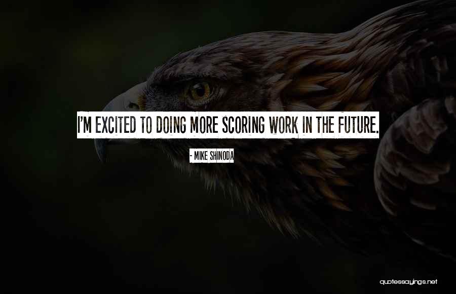 Ottilia Teo Quotes By Mike Shinoda
