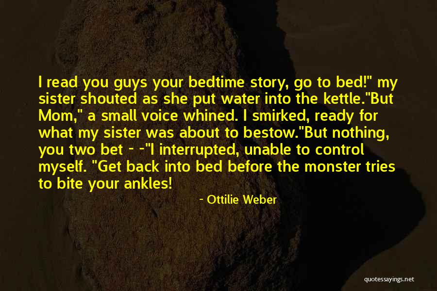 Ottilie Weber Quotes 513819