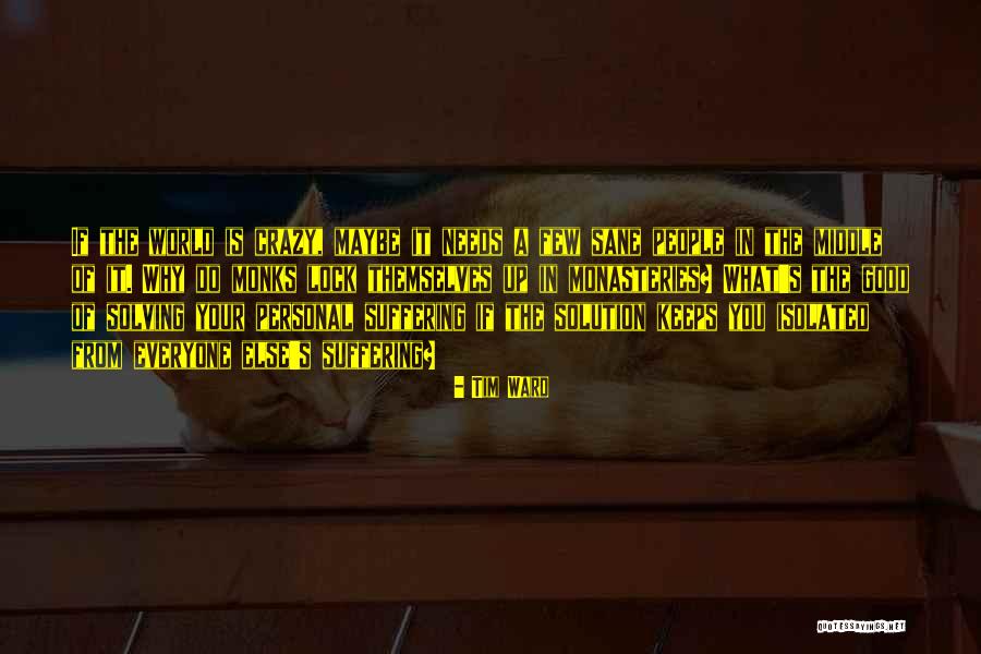 Ottimista Pessimista Quotes By Tim Ward Ottimista Pessimista Quotes By Tim Ward