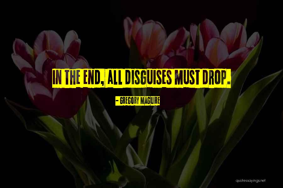 Ottimo Resources Quotes By Gregory Maguire Ottimo Resources Quotes By Gregory Maguire